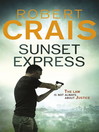 Sunset Express (eBook): Elvis Cole Series, Book 6